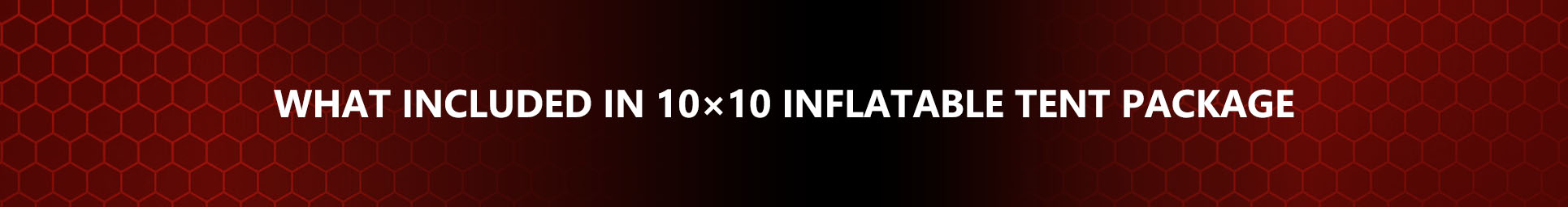 10x10ft Full-Color Finish Inflatable Tents 10x10-inflatable-tent-package